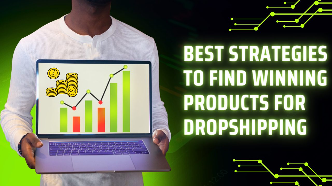 How to Find Winning Products for Dropshipping